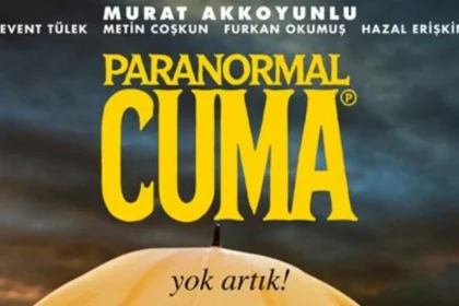 Paranormal Cuma filminin konusu ne? Paranormal Cuma filminin oyuncuları kim?