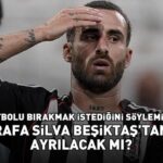 RAFA SİLVA BEŞİKTAŞ'TAN AYRILACAK MI, FUTBOLU BIRKACAK MI? Rafa Silva Kimdir, Kaç Yaşında? Serdal Adalı Açıkladı! Gözler Rafa Silva'da!