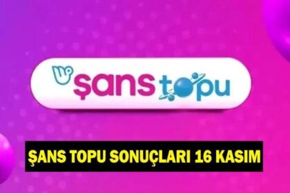 ŞANS TOPU SONUÇLARI 16 KASIM! Milli Piyango Şans Topu çekiliş sonuçları sorgulama linki