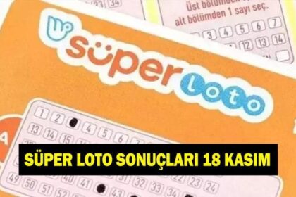 SÜPER LOTO SONUÇLARI 18 KASIM! MPİ Süper Loto sonuç sorgulama ekranı