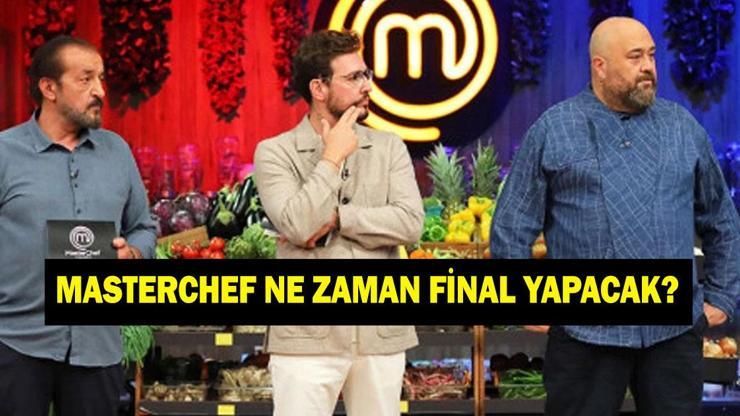 MASTERCHEF BÜYÜK FİNAL TARİHİ 2025 | MasterChef ne zaman bitecek, hangi tarihte final yapacak?