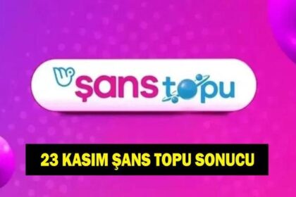 ŞANS TOPU SONUÇLARI 23 KASIM 2025 | 2.033.600,85 TL büyük ikramiye sahibini buldu! Şans Topu sonuçları nasıl sorgulanır?