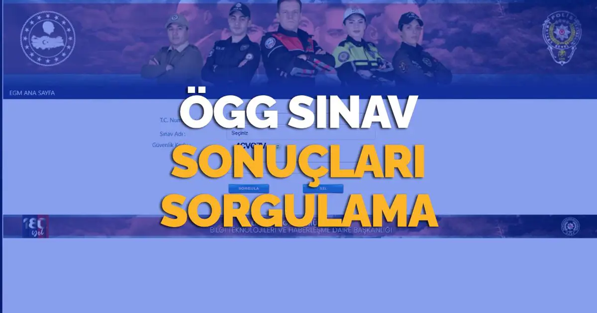 ÖGG sınav sonuçları 2025 açıklandı: ÖGG 117. dönem sınav sonuçları sorgulama ekranı (egm.gov.tr)
 | NTV Haber