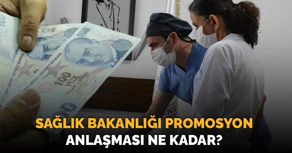 Sağlık Bakanlığı promosyon anlaşması ödeme tarihleri 2025: Sağlık Bakanlığı promosyonu ne kadar olacak?
 | NTV Haber
