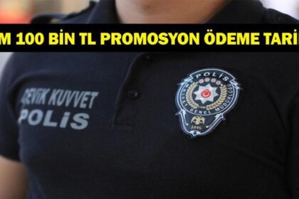 100 BİN TL POLİS MAAŞ PROMOSYONU NE ZAMAN YATACAK? İş Bankası EGM Maaş Promosyonu Ödeme Tarihi Ne? İşte Emniyet Genel Müdürlüğü Açıklaması!