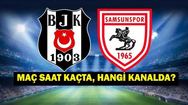 BEŞİKTAŞ SAMSUNSPOR MAÇ SAATİ VE KANALI: Milli Ara Sonrası Beşiktaş Samsunspor Maçı Saat Kaçta, Hangi Kanalda? Süper Lig'de Yarış Kızışıyor!