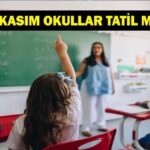 24 KASIM ÖĞRETMENLER GÜNÜ OKULLAR TATİL Mİ? 24 Kasım Bugün Okullar Yarım Gün Mü? İlkokul, Ortaokul, Lise...