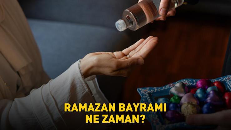RAMAZAN BAYRAMI NE ZAMAN 2026? Diyanet dini günler takvimi ve Ramazan Bayramı tarihleri! Ramazan ayı ne zaman başlayacak, ilk oruç hangi gün tutulacak?