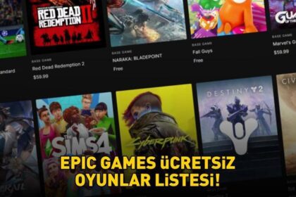 EPIC GAMES ÜCRETSİZ OYUNLAR LİSTESİ 2025 | Epic Games’teki ücretsiz oyunlar hangileri? Howgarts Legacy, RDR 2…