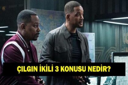 Çılgın İkili 3 konusu nedir? Çılgın İkili 3 oyuncuları kimler?