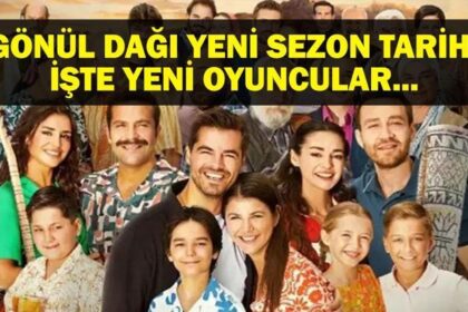 GÖNÜL DAĞI OYUNCU KADROSU VE CANLANDIRDIKLARI KARAKTERLER! Gönül Dağı oyuncuları kimler?