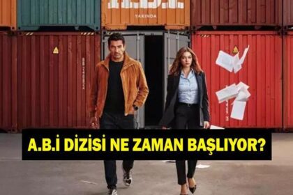 ABİ dizisi ne zaman başlayacak? ABİ dizisinin konusu nedir, oyuncuları kimler?