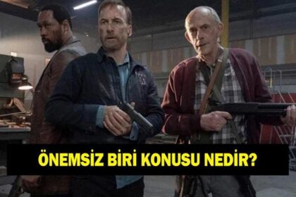 Önemsiz Biri konusu nedir? Önemsiz Biri oyuncuları kimler?