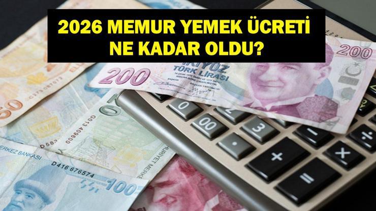 MEMUR YEMEK ÜCRETİ 2026: Kadrolu ve Sözleşmeli Memur Yemek Bedeli Ne Kadar Oldu? Yeni Tarifeler Açıklandı
