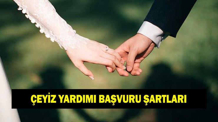 Çeyiz yardımı başvurusu nasıl yapılır? 500 bin TL çeyiz yardımı başvuru şartları neler?