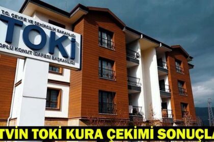 ARTVİN TOKİ KURA ÇEKİMİ CANLI İZLE | Artvin konut kura sonuçları asil ve yedek isim listesi açıklandı mı?