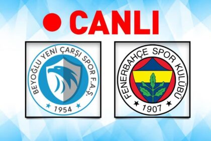 Beyoğlu Yeni Çarşı – Fenerbahçe Maçı A Spor Canlı İzle | Kanarya, Kupa mesaisinde