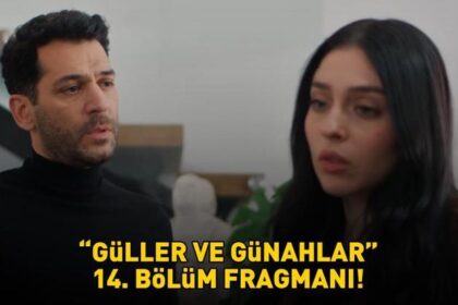 GÜLLER VE GÜNAHLAR 14. BÖLÜM FRAGMANI İZLE KANAL D | Murat Yıldırım ve Cemre Baysel'li Güller ve Günahlar 14. bölüm fragmanı izleme linki