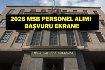 MSB PERSONEL ALIMI 2026 (PERSONELTEMİN.MSB.GOV.TR): Milli Savunma Bakanlığı personel alımı başvuruları ne zaman, şartları neler? 109 memur, 1349 sözleşmeli personel alınacak
