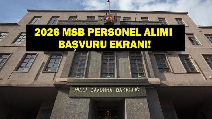 MSB PERSONEL ALIMI 2026 (PERSONELTEMİN.MSB.GOV.TR): Milli Savunma Bakanlığı personel alımı başvuruları ne zaman, şartları neler? 109 memur, 1349 sözleşmeli personel alınacak