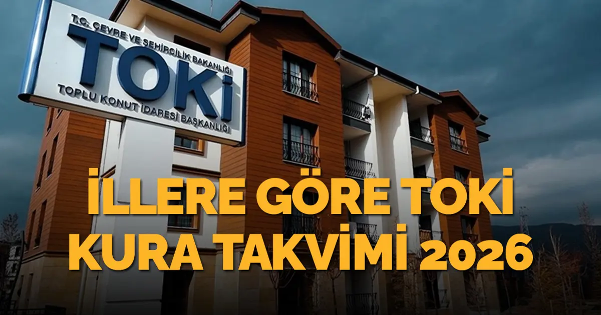TOKİ 500 bin konut kura takvimi 2026: İllere göre TOKİ kuraları ne zaman çekilecek? (İl il kura sonuçları sorgulama ekranı) | NTV Haber
