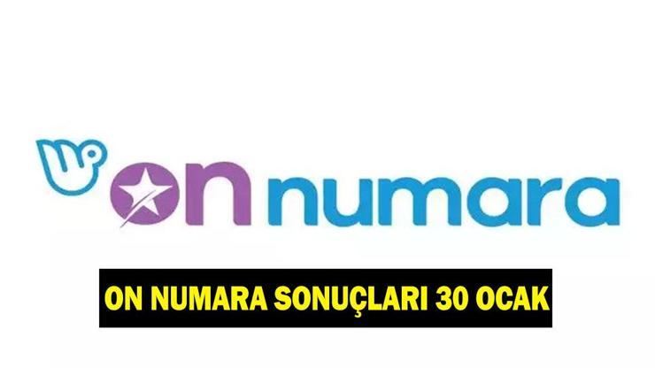 ON NUMARA SONUÇLARI 30 OCAK! On Numara ne kadar devretti? On Numara çekilişi kazandıran numaralar hangisi?