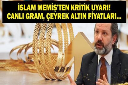 31 OCAK CANLI ALTIN FİYATLARI 2026! Çeyrek Altın, Gram Altın Ne Kadar? Altın Fiyatları Neden Düşüyor? Warsh Etkisi Mi? İslam Memiş'ten Uyarı!
