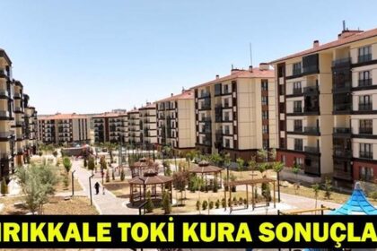 TOKİ KIRIKKALE HAK SAHİPLİĞİ BELİRLEME KURASI CANLI İZLE: Kırıkkale TOKİ kura çekimi sonuçları ne zaman açıklanacak?