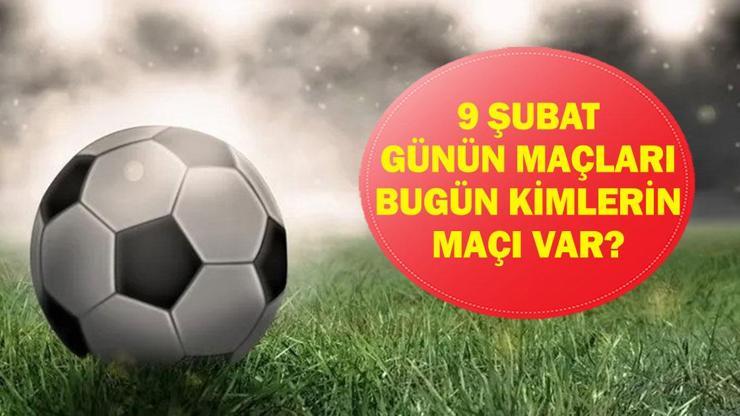 9 ŞUBAT GÜNÜN MAÇLARI: Bugün Hangi Maçlar Var? Fenerbahçe Gençlerbirliği Hangi Kanalda, Saat Kaçta? İşte 9 Şubat Pazartesi Günün Maçları...