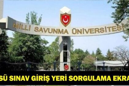 MSÜ SINAV GİRİŞ YERİ SORGULAMA 2026: Milli Savunma Üniversitesi Sınav Giriş Yerleri Belli Oldu Mu? MSÜ Sınav Giriş Belgeleri Ne Zaman Erişime Açılacak, Nasıl Sorgulanır?