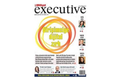 Milliyet Executive ile Girişimciye Dijital Zırh