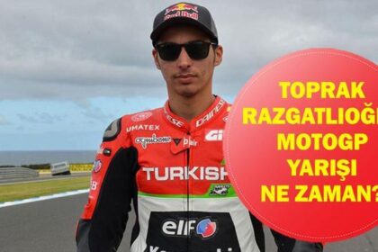 Toprak Razgatlıoğlu MotoGP yarışı ne zaman? El Turco MotoGP hangi tarihte, saat kaçta? Toprak Razgatlıoğlu kimdir?