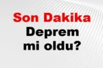 Son dakika deprem mi oldu? Az önce deprem nerede oldu? İstanbul, Ankara, İzmir ve il il AFAD son depremler 31 Ağustos 2026 | NTV Haber